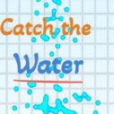 Catch the water 10 catch the water 1