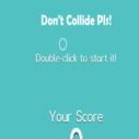 Dont Collide Pls 2 dont collide pls 2